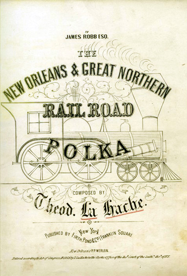 «The New Orleans & Great Northern Rail Road Polka»